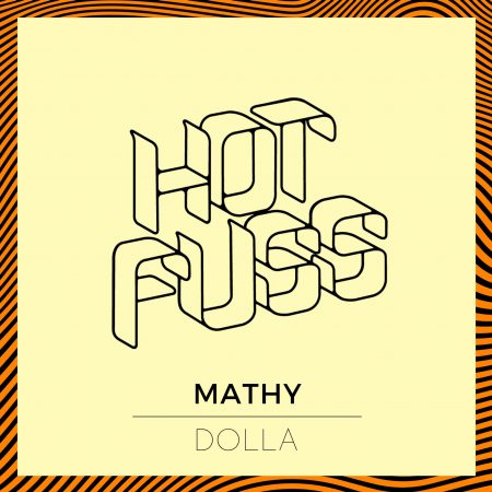 Hot Fuss - Mathy - Dolla