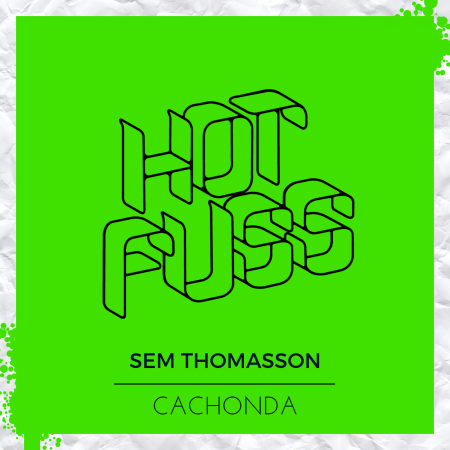 Hot Fuss - Sem Thomasson - Cachonda