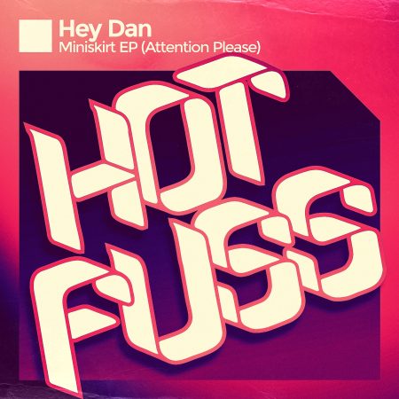 Hey Dan - Miniskirt EP (1)