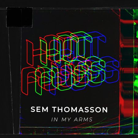 Hot Fuss - Sem Thomasson - In My Arms