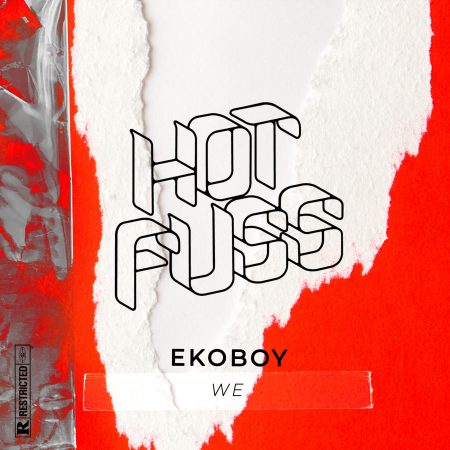 Hot Fuss - Ekoboy - We