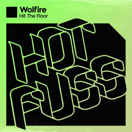 Wolfire - Hit The Floor - Hit The Floor